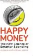 Audiobook Happy Money: The new Science of Smarter Spending author Elizabeth Dunn