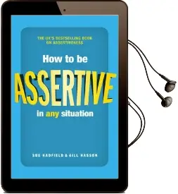 How to be Assertive in any Situation Audiobook download free by Sue Hadfield