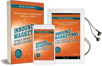 Inbound Marketing, Revised and Updated: Attract, Engage, and Delight Customers Online Audiobook download free by Brian Halligan