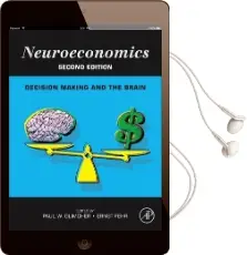 Neuroeconomics: Decision Making and the Brain Audiobook download free by Paul W. Glimcher