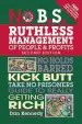 Audiobook No B.S. Ruthless Management of People and Profits: No Holds Barred, Kick Butt, Take-No-Prisoners Guide to Really Getting Rich author Dan S. Kennedy