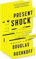 Audiobook Present Shock: When Everything Happens now author Douglas Rushkoff
