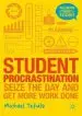 Audiobook Student Procrastination: Seize the day and get More Work Done author Michael Tefula