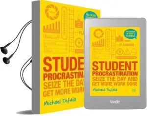 Student Procrastination: Seize the day and get More Work Done Audiobook download free by Michael Tefula
