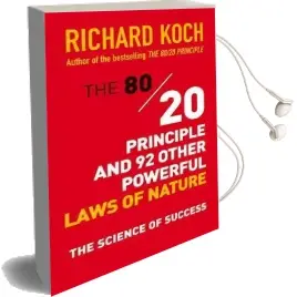 The 80/20 Principle and 92 Other Powerful Laws of Nature: The Science of Success Audiobook download free by Richard Koch