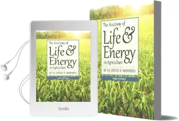 The Anatomy of Life & Energy in Agriculture Audiobook download free by Arden B. Andersen
