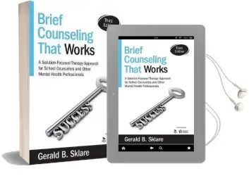 Brief Counseling That Works: A Solution-Focused Therapy Approach for School Counselors and Other Mental Health Professionals Audiobook download free by Gerald B. Sklare