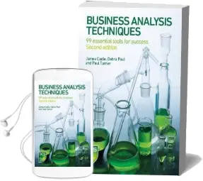 Business Analysis Techniques: 99 Essential Tools for Success Audiobook download free by James Cadle