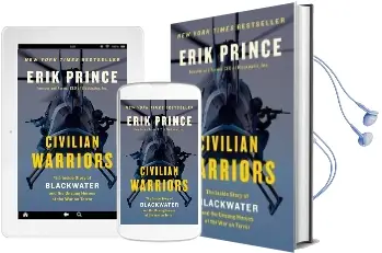 Civilian Warriors: The Inside Story of Blackwater and the Unsung Heroes of the war on Terror Audiobook download free by Erik Prince