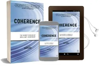 Coherence: The Secret Science of Brilliant Leadership Audiobook download free by Alan Watkins