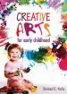 Audiobook Creative Arts for Early Childhood author Sinead E. Kelly