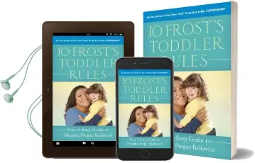 Jo Frost'S Toddler Rules: Your 5-Step Guide to Shaping Proper Behavior Audiobook download free by Jo Frost
