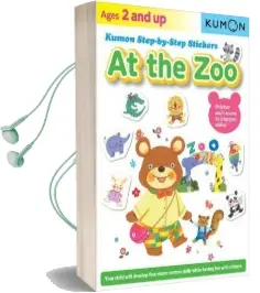 Kumon Step-By-Step Stickers: At the zoo Audiobook download free by Kumon Publishing