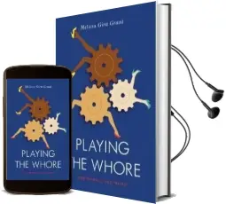 Playing the Whore Audiobook download free by Melissa Gira Grant