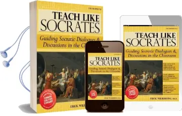 Teach Like Socrates: Guiding Socratic Dialogues & Discussions in the Classroom Audiobook download free by Ph.D. Erick Wilberding