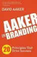 Audiobook Aaker on Branding: 20 Principles That Drive Success author David Aaker