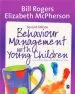 Audiobook Behaviour Management With Young Children: Crucial First Steps With Children 3-7 Years author Bill Rogers