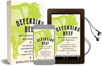 Defending Beef: The Case for Sustainable Meat Production Audiobook download free by Nicolette Hahn Niman