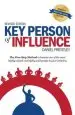 Audiobook Key Person of Influence: The Five-Step Method to Become one of the Most Highly Valued and Highly Paid People in Your Industry author Daniel Priestley