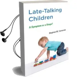 Late-Talking Children: A Symptom or a Stage? Audiobook download free by Stephen M. Camarata