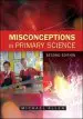 Audiobook Misconceptions in Primary Science author Michael Allen