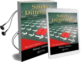 Safety Differently: Human Factors for a new Era, Second Edition Audiobook download free by Professor Sidney Dekker