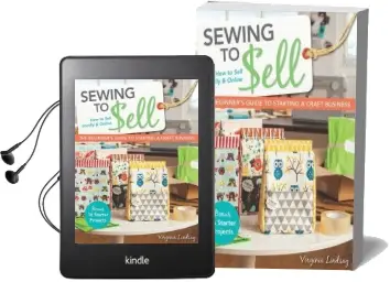 Sewing to Sell: The Beginner'S Guide to Starting a Craft Business Audiobook download free by Virginia Lindsay