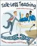 Audiobook Talk-Less Teaching: Practice, Participation and Progress author Leah Kirkman
