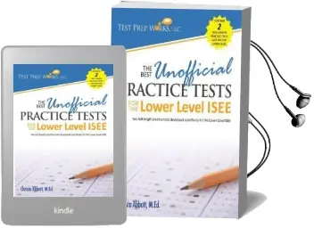 The Best Unofficial Practice Tests for the Lower Level Isee Audiobook download free by Christa B Abbott M Ed