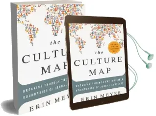 The Culture map: Breaking Through the Invisible Boundaries of Global Business Audiobook download free by Erin Meyer