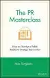 Audiobook The pr Masterclass: How to Develop a Public Relations Strategy That Works! author Alex Singleton