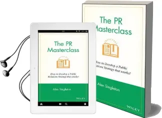 The pr Masterclass: How to Develop a Public Relations Strategy That Works! Audiobook download free by Alex Singleton