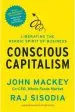 Audiobook Conscious Capitalism, With a new Preface by the Authors: Liberating the Heroic Spirit of Business author John Mackey
