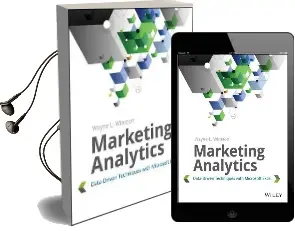 Marketing Analytics: Data-Driven Techniques With Microsoft Excel Audiobook download free by Wayne L. Winston