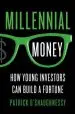 Audiobook Millennial Money: How Young Investors can Build a Fortune author Patrick O'Shaughnessy