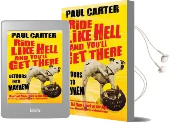 Ride Like Hell and You'Ll get There: Detours Into Mayhem Audiobook download free by Paul Carter