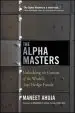 Audiobook The Alpha Masters: Unlocking the Genius of the World'S top Hedge Funds author Maneet Ahuja