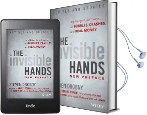 The Invisible Hands: Top Hedge Fund Traders on Bubbles, Crashes, and Real Money Audiobook download free by Steven Drobny