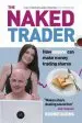 Audiobook The Naked Trader: How Anyone can Make Money Trading Shares author Robbie Burns