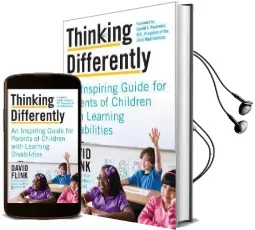 Thinking Differently: An Inspiring Guide for Parents of Children With Learning Disabilities Audiobook download free by David Flink