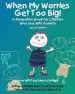 Audiobook When my Worries get too big!: A Relaxation Book for Children who Live With Anxiety author Kari Dunn Buron