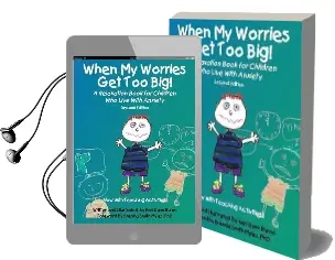 When my Worries get too big!: A Relaxation Book for Children who Live With Anxiety Audiobook download free by Kari Dunn Buron