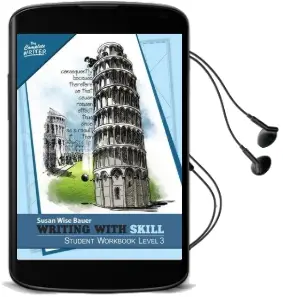 Writing With Skill, Level 3: Student Workbook Audiobook download free by Susan Wise Bauer