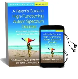 A Parent'S Guide to High-Functioning Autism Spectrum Disorder: How to Meet the Challenges and Help Your Child Thrive Audiobook download free by Geraldine Dawson
