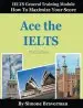 Audiobook Ace the Ielts: Ielts General Module - how to Maximize Your Score author Simone Braverman