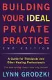 Audiobook Building Your Ideal Private Practice: A Guide for Therapists and Other Healing Professionals author Lynn Grodzki