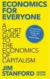 Audiobook Economics for Everyone: A Short Guide to the Economics of Capitalism author Jim Stanford
