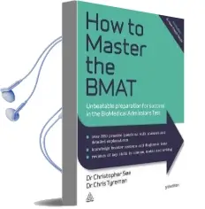 How to Master the Bmat: Unbeatable Preparation for Success in the Biomedical Admissions Test Audiobook download free by Chris John Tyreman