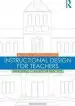 Audiobook Instructional Design for Teachers: Improving Classroom Practice author Alison A. Carr Chellman