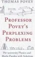 Audiobook Professor Povey'S Perplexing Problems: Pre-University Physics and Maths Puzzles With Solutions author Thomas Povey